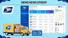 美国邮政上线线上竞标平台 开放最后一公里运力自主预订通道